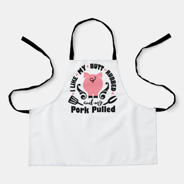 I Like My Butt Rubbed Apron (Front)