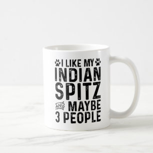 I Like My Indian Spitz And 3 People Coffee Mug