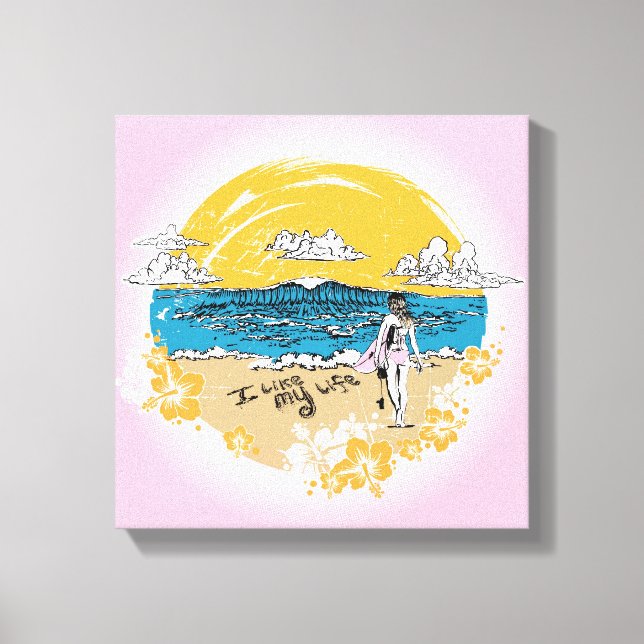 "I like My life" surf girl canvas (Front)