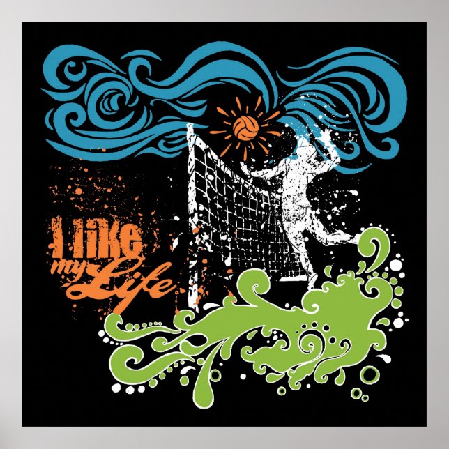 "I like MY life" Volleyball Poster (Front)