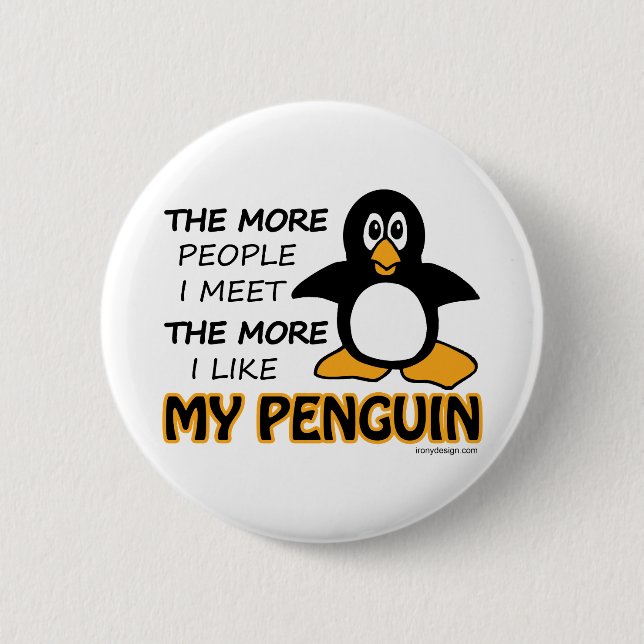I Like My Penguin 2 Inch Round Button (Front)