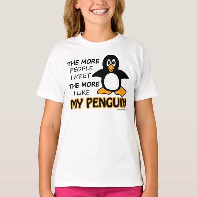 I Like My Penguin T-Shirt (Front)