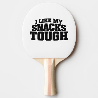 I Like My Snacks Tough Funny Beef Jerky Saying Ping Pong Paddle