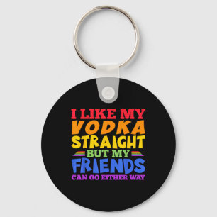I Like My Vodka Straight Lgbtq Pride Month _1 Keychain