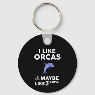 i like orcas and maybe like 3 people aluminum  keychain
