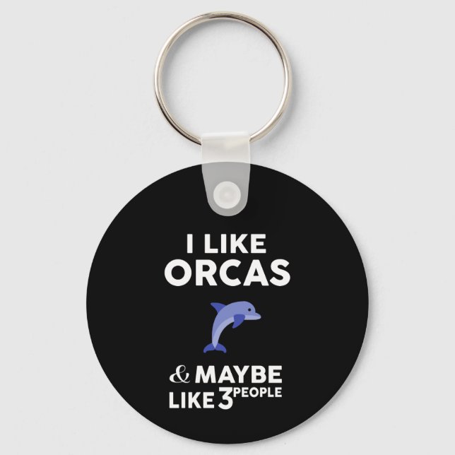 i like orcas and maybe like 3 people aluminum  keychain (Front)