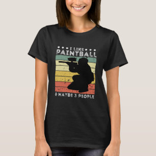 I Like Paintball And Maybe 3 People Vintage Paintb T-Shirt
