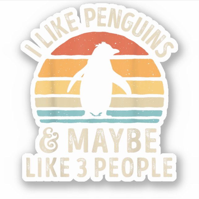 I Like Penguins and Maybe 3 People Funny Penguin R (Front)