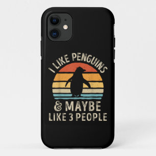 I Like Penguins and Maybe 3 People Funny Penguin R iPhone 11 Case