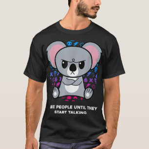 I Like People Until They Start Talking Nerd Koala T-Shirt