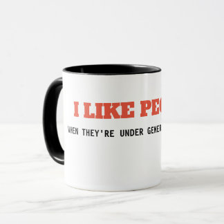 I LIKE PEOPLE(when under GA) - Mug