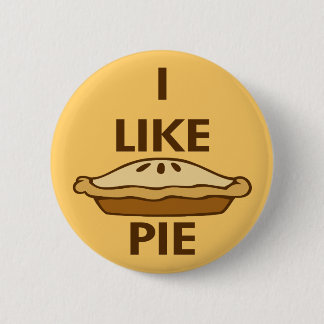 I Like Pie 2 Inch Round Button