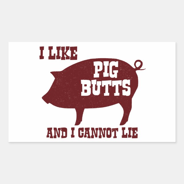 I like Pig Butts and I Cannot Lie BBQ Bacon Sticker (Front)