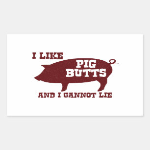 I like Pig Butts and I Cannot Lie BBQ Bacon Sticker
