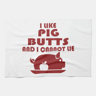 i like pig butts and i cannot lie, big butts kitchen towel