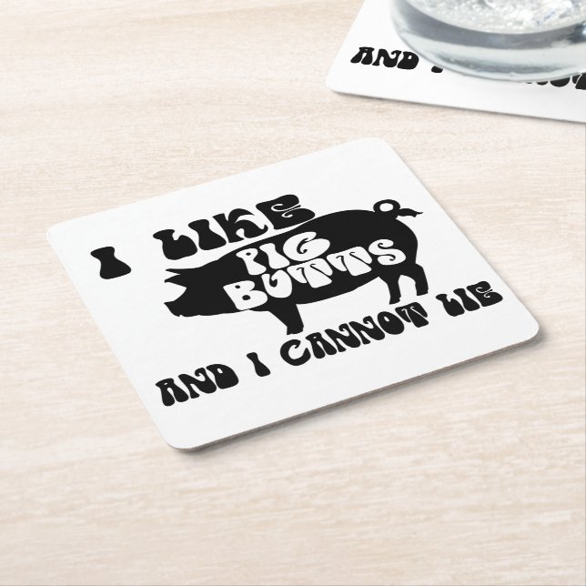 I Like Pig Butts And I Cannot Lie Square Paper Coaster (Angled)