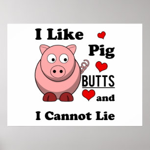 I Like Pig Butts Funny Pork Butt Roast Poster