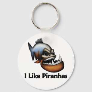I Like Piranhas Keychain