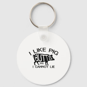 I Like Pork Butts - Funny Grilling Bbq Barbecue Me Keychain