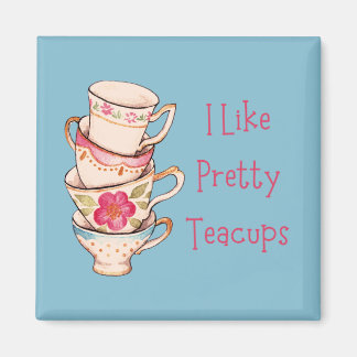 I Like Pretty Teacups Blue Fridge Magnet