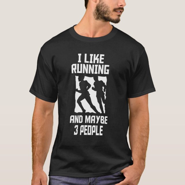 I Like Running And Maybe 3 People Retro Runner Boy T-Shirt (Front)