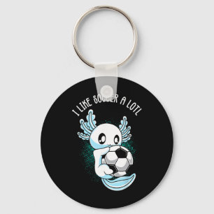 I Like Soccer A Lotl Axolotl Footbyll Training Foo Keychain