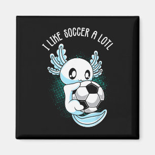 I Like Soccer A Lotl Axolotl Footbyll Training Foo Magnet