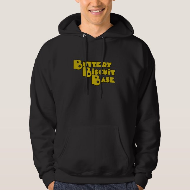 I like the buttery biscuit base hoodie (Front)