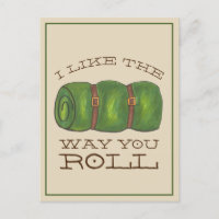I Like The Way You Roll Camp Sleeping Bag