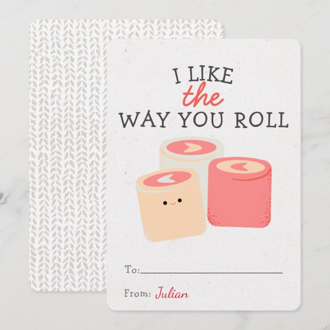I like the Way you Roll Valentines Day Classroom (Front/Back)