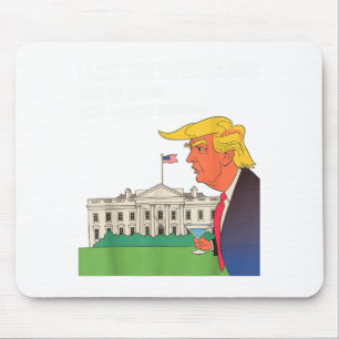 I Like The White House My Pants With A Lot Of Ball Mouse Pad