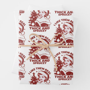 I Like Them Real Thick And Sprucey Snarky Xmas Wrapping Paper Sheet