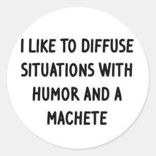 I Like to Diffuse Situations Classic Round Sticker