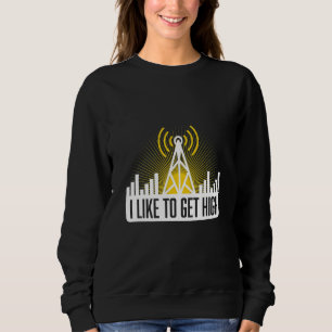 I Like To Get High Electricity Wiring Engineer Wor Sweatshirt