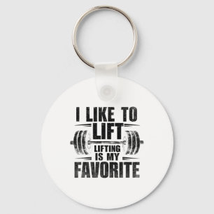 I Like To Lift Lifting Is My Favourite Weightlifte Keychain
