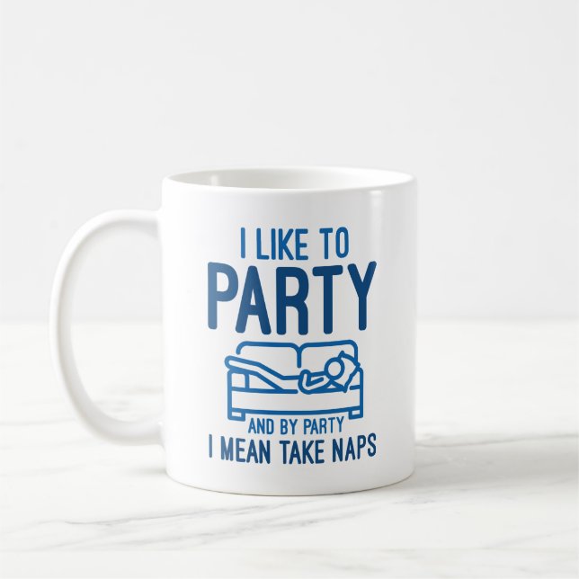 I Like To Party Coffee Mug (Left)