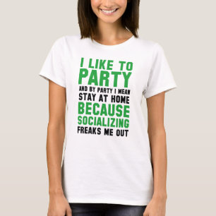 I Like To Party T-Shirt
