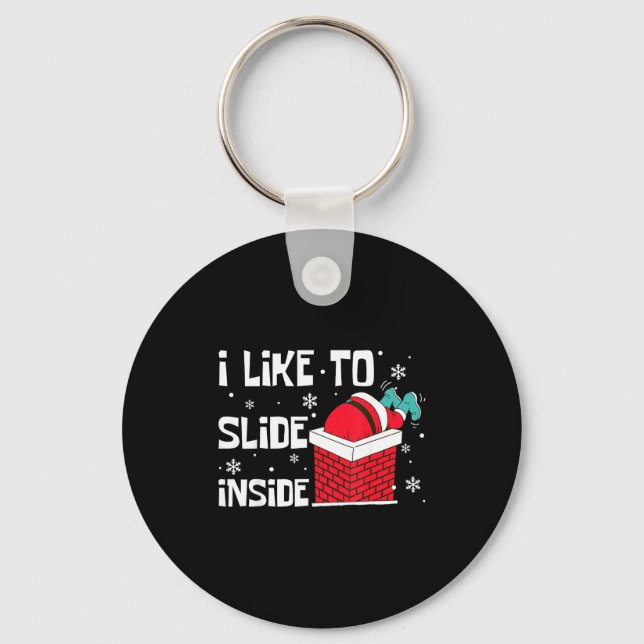 I Like To Ride On Top I Like To Slide Inside Coupl Keychain (Front)