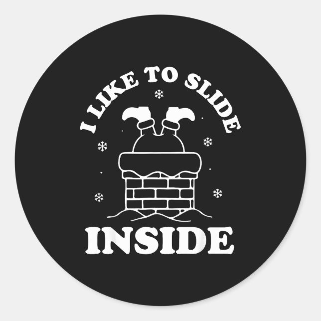 I Like To Ride On Top Slide Inside Xmas Couple Mat Classic Round Sticker (Front)