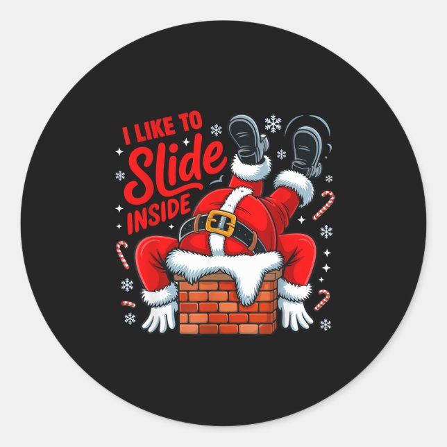 I Like To Slide Inside Funny Santa Couple Matching Classic Round Sticker (Front)