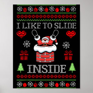 I Like To Slide Inside Funny Santa Couple Matching Poster