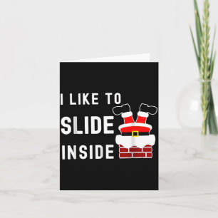 I Like To Slide Inside Funny Xmas Couple Unhinge P Card