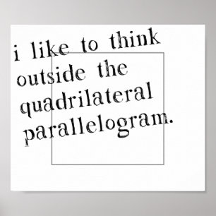 I Like To Think Outside The Box Poster