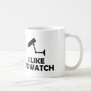 I Like To Watch CCTV Video Camera Recording Coffee Mug