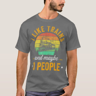 I like trains and maybe 3 people gift for Model T-Shirt