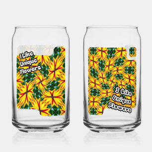 I Like Unique Flowers Can Glass