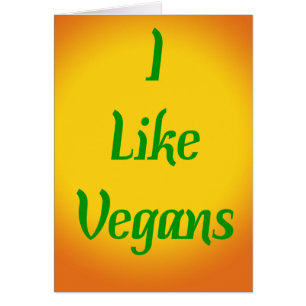 I Like Vegans...
