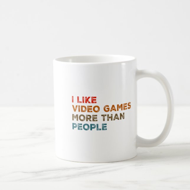 I Like Video Games More Than People Funny Gamer Ga Coffee Mug (Right)