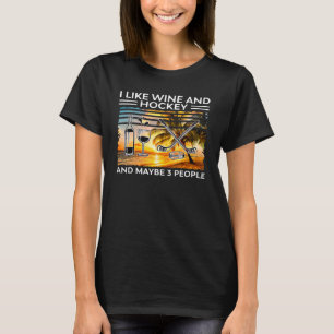 I Like Wine And Hockey And Maybe 3 People Vintage  T-Shirt