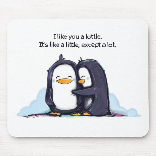 I Like You a Lottle Penguins - Mouse Pad (Front)